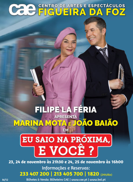 "Eu Saio na Próxima, e Você?" com Marina Mota e João Baião