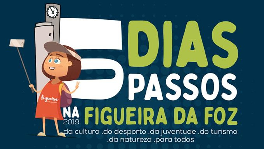 «5 dias 5 passos na Figueira da Foz»