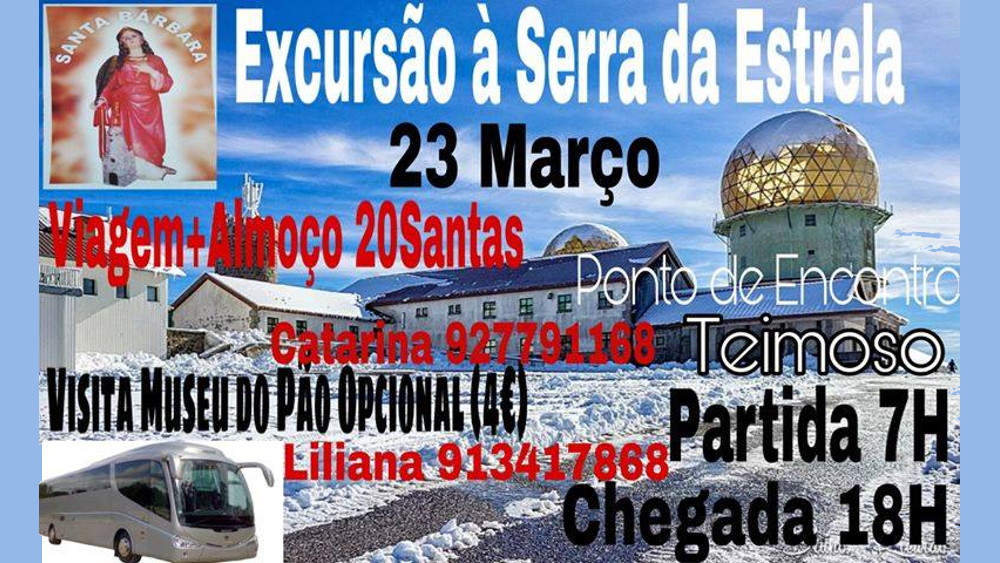 A Comissão de Festas de Santa Bárbara, organiza Excursão à Serra da Estrela