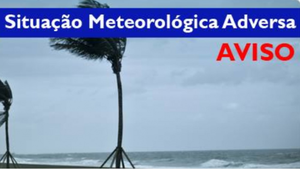Aviso à População: Precipitação forte e persistente, vento forte e agitação marítima
