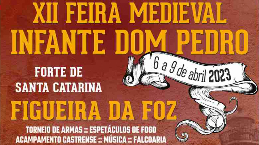 XII Feira Medieval Infante D. Pedro